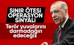 Cumhurbaşkanı Erdoğan: Operasyonlar genişleyerek sürecek